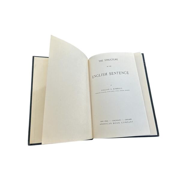 1900 American Book Company The Structure Of The English Sentence Lillian Kimball - Picture 1 of 9